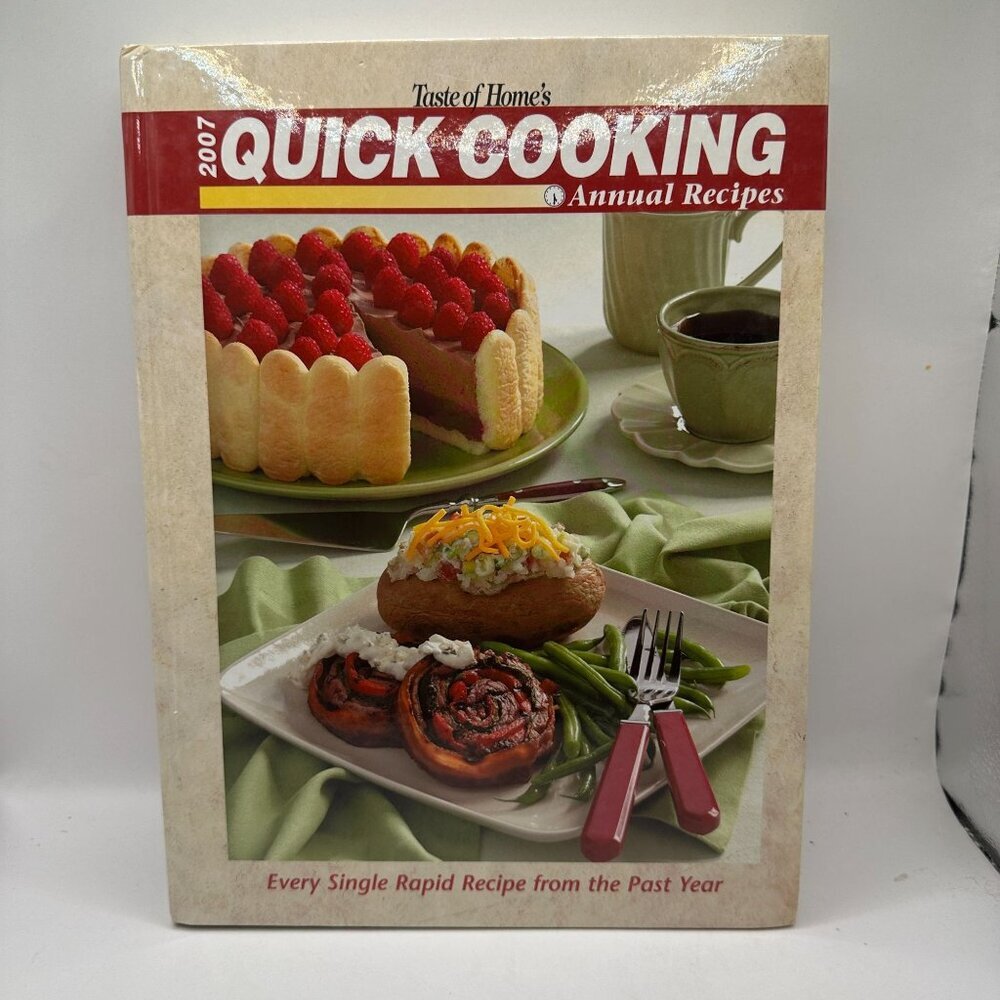 Taste of Home's 2007 Quick Cooking Annual Recipes
